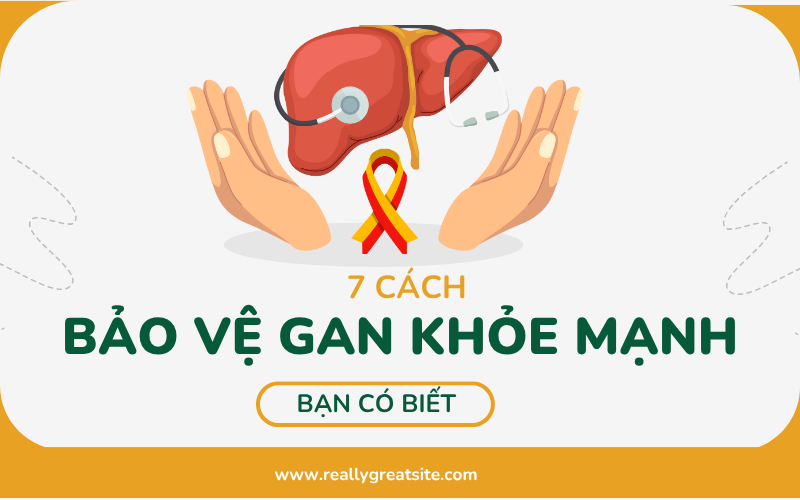 7 Cách Bảo Vệ Gan Khỏe Mạnh Cực đơn Giản 3