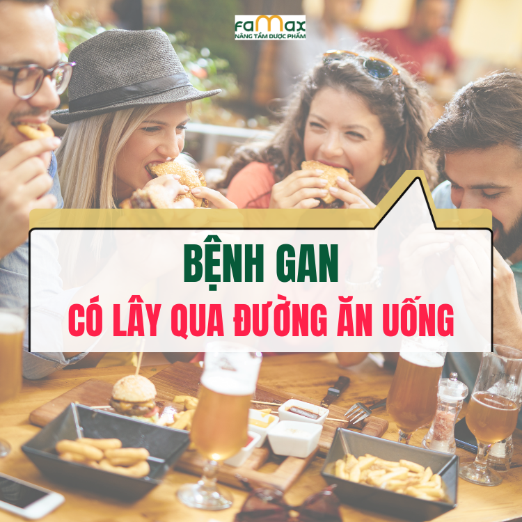 Bệnh Gan Có Lây Qua đường ăn Uống Không 4