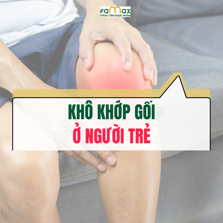 Khô Khớp Gối ở Người Trẻ