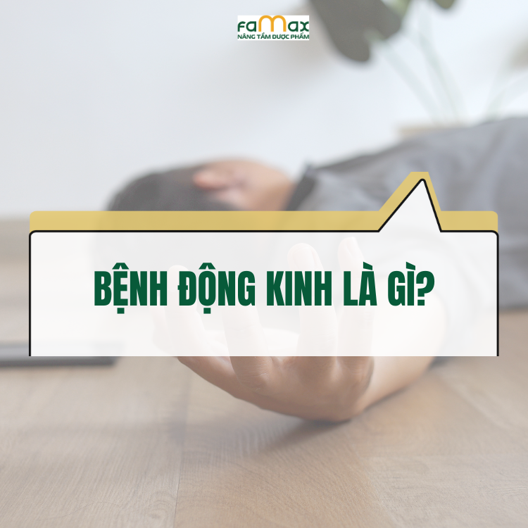 Bệnh động kinh là gì? Nguyên nhân và triệu chứng cần biết