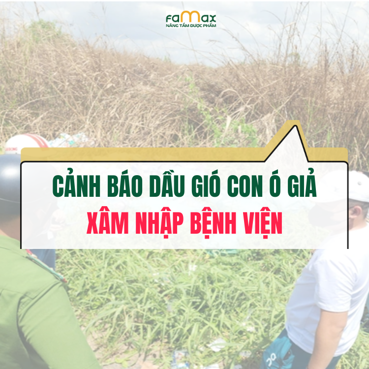 Cảnh Báo Dầu Gió Con ó Giả