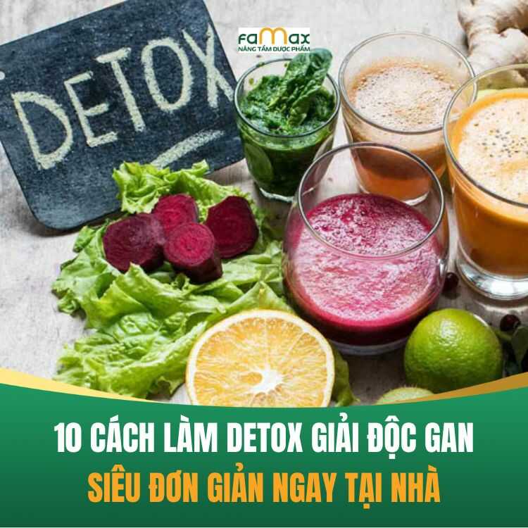 10 Cach Lam Detox Giai Doc Gan Sieu Don Gian Optimized