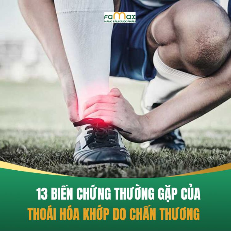 13 Bien Chung Do Thoai Hoa Khop Do Chan Thuong Gay Ra 68bbf6bda461a.webp